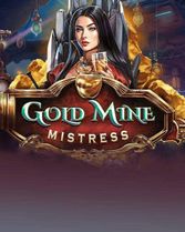 Gold Mine Mistress