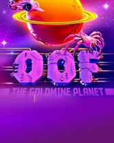 OOF The Goldmine Planet