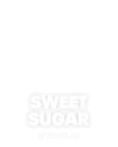 Sweet Sugar
