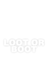 Loot Or Boot