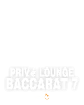 Privé Lounge Baccarat 7