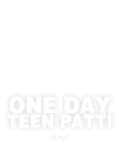 One Day Teen Patti