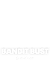 Bandit Bust