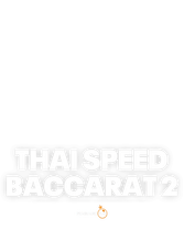 Thai Speed Baccarat 2