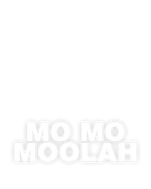 Mo Mo Moolah