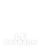 Le Pharaoh