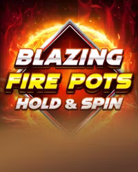 Blazing Fire Pots Hold & Spin