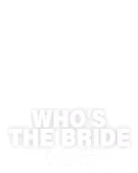 Who's the Bride