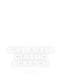 Super Sixer Classic Scratch