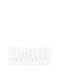 EZ Dealer Roulette Mandarin