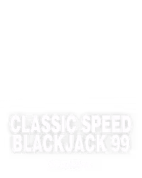Classic Speed Blackjack 99