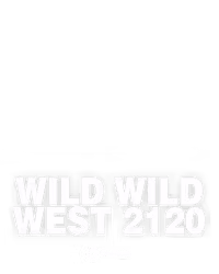 Wild Wild West 2120