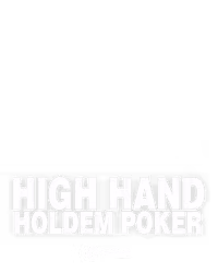 High Hand Holdem Poker