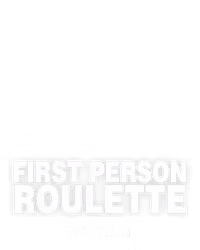 First Person Roulette