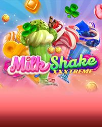 Milkshake XXXtreme