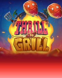 Thrill To Grill
