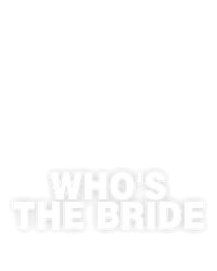 Who's the Bride
