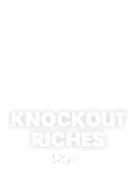 Knockout Riches