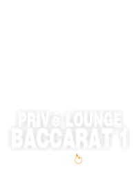 Privé Lounge Baccarat 1