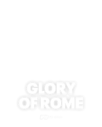 GLORY OF ROME