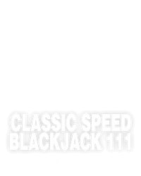 Classic Speed Blackjack 111