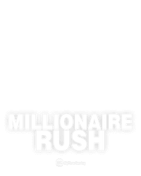 Millionaire Rush