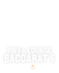Privé Lounge Baccarat 6