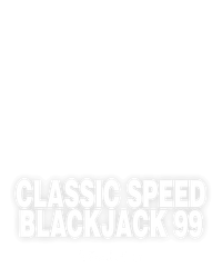 Classic Speed Blackjack 99