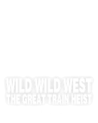 Wild Wild West: The Great Train Heist