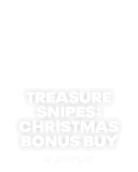 Treasure-snipes: Christmas Bonus Buy
